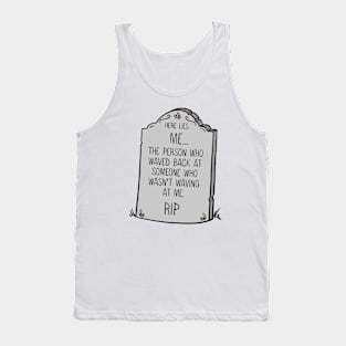 I'm Dead Joke - Waved Back Tank Top